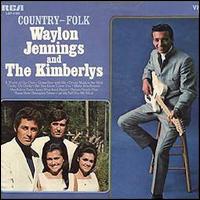 Waylon Jennings & The Kimberlys - Country Folk